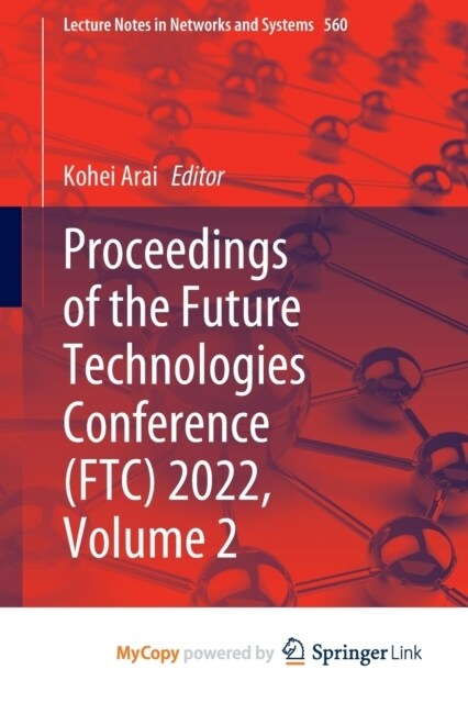 Proceedings of the Future Technologies Conference (FTC) 2022, Volume 2 (Paperback)