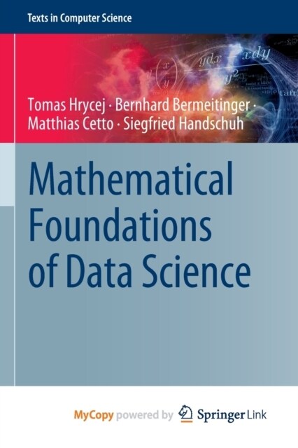 Mathematical Foundations of Data Science (Paperback)