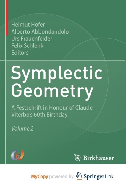 Symplectic Geometry : A Festschrift in Honour of Claude Viterbos 60th Birthday (Paperback)