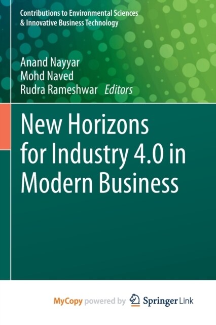 New Horizons for Industry 4.0 in Modern Business (Paperback)