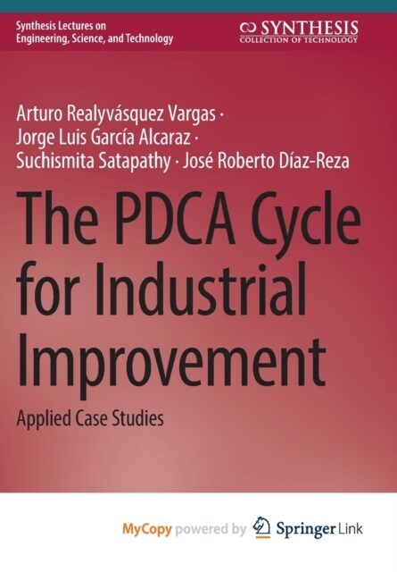 The PDCA Cycle for Industrial Improvement : Applied Case Studies (Paperback)