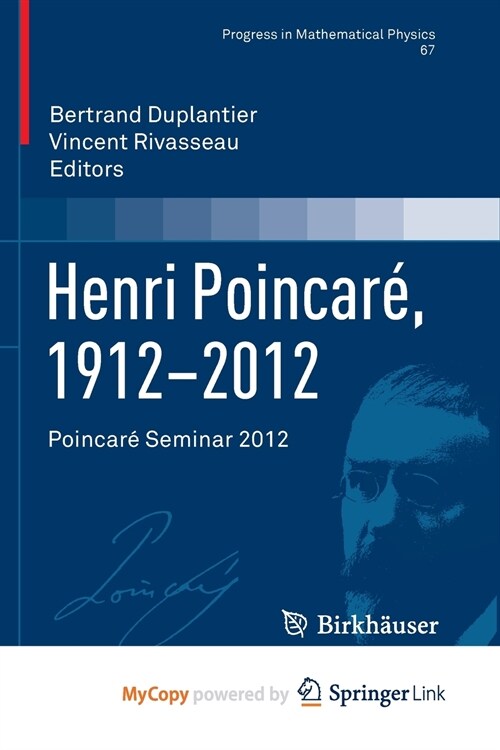 Henri Poincare, 1912-2012 : Poincare Seminar 2012 (Paperback)