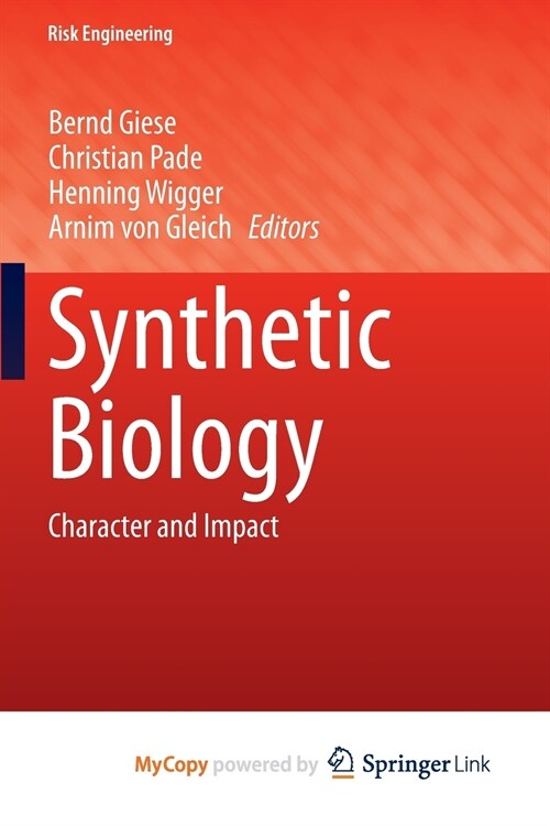 Synthetic Biology : Character and Impact (Paperback)
