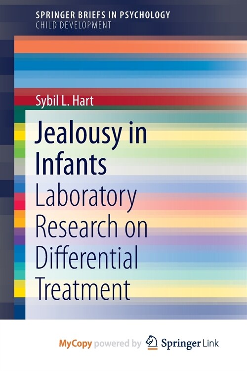 Jealousy in Infants : Laboratory Research on Differential Treatment (Paperback)