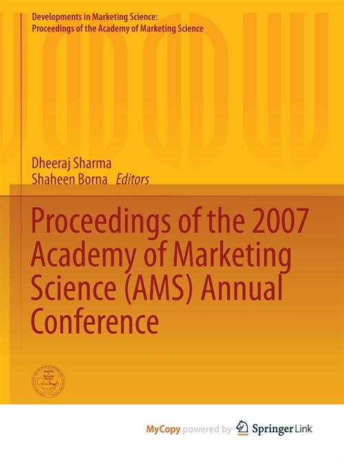 Proceedings of the 2007 Academy of Marketing Science (AMS) Annual Conference (Paperback)