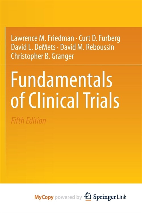 Fundamentals of Clinical Trials (Paperback)