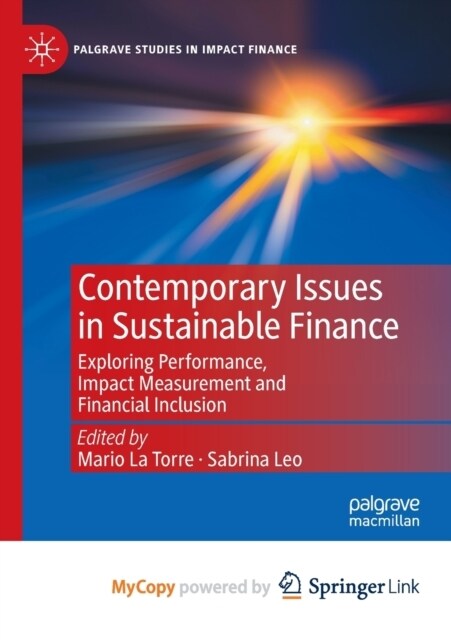 Contemporary Issues in Sustainable Finance : Exploring Performance, Impact Measurement and Financial Inclusion (Paperback)