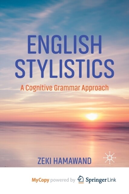 English Stylistics : A Cognitive Grammar Approach (Paperback)