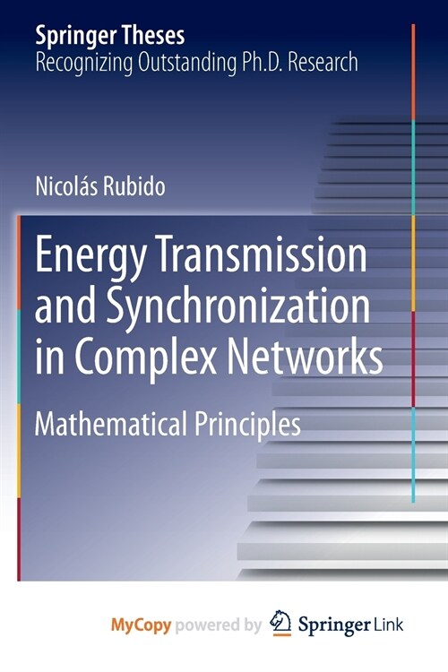 Energy Transmission and Synchronization in Complex Networks : Mathematical Principles (Paperback)