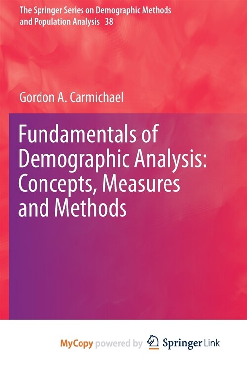 Fundamentals of Demographic Analysis : Concepts, Measures and Methods (Paperback)