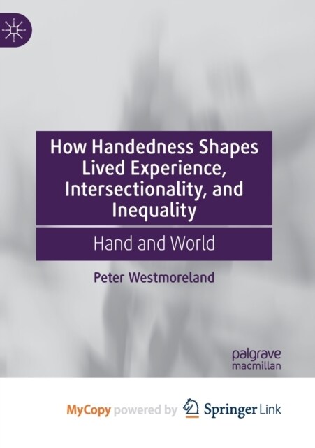 How Handedness Shapes Lived Experience, Intersectionality, and Inequality : Hand and World (Paperback)