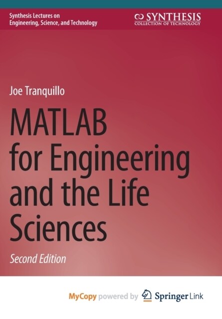MATLAB for Engineering and the Life Sciences (Paperback)