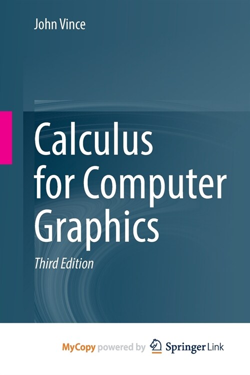 Calculus for Computer Graphics (Paperback)