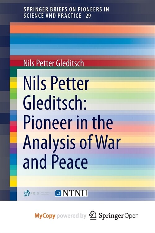 Nils Petter Gleditsch : Pioneer in the Analysis of War and Peace (Paperback)