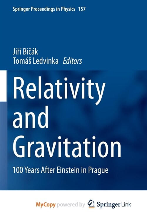 Relativity and Gravitation : 100 Years after Einstein in Prague (Paperback)