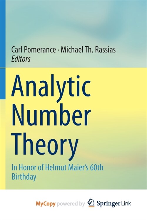 Analytic Number Theory : In Honor of Helmut Maiers 60th Birthday (Paperback)