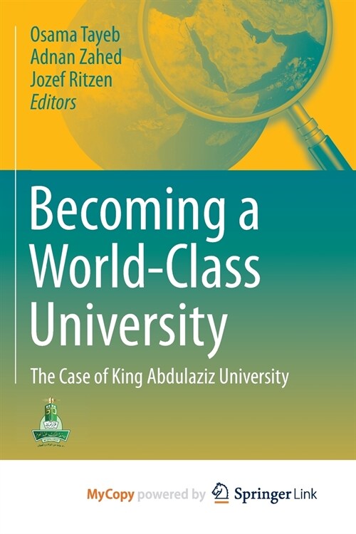 Becoming a World-Class University : The case of King Abdulaziz University (Paperback)