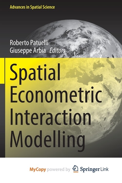 Spatial Econometric Interaction Modelling (Paperback)