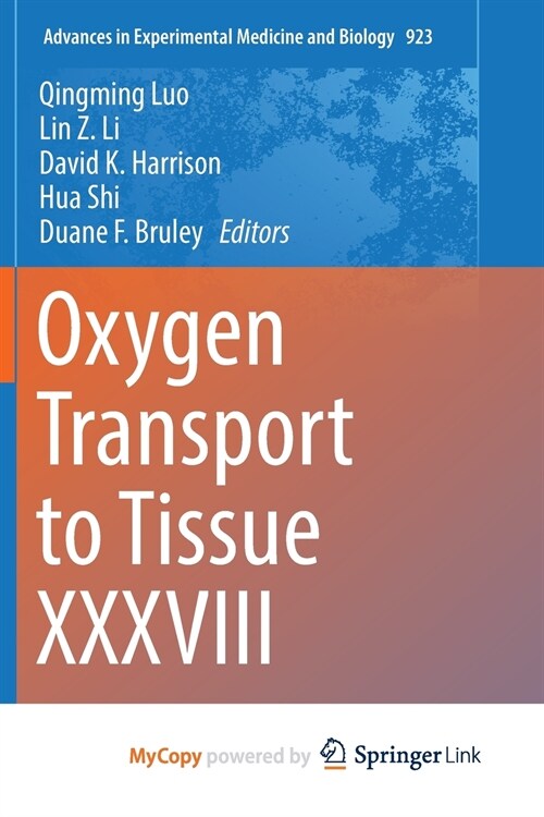 Oxygen Transport to Tissue XXXVIII (Paperback)