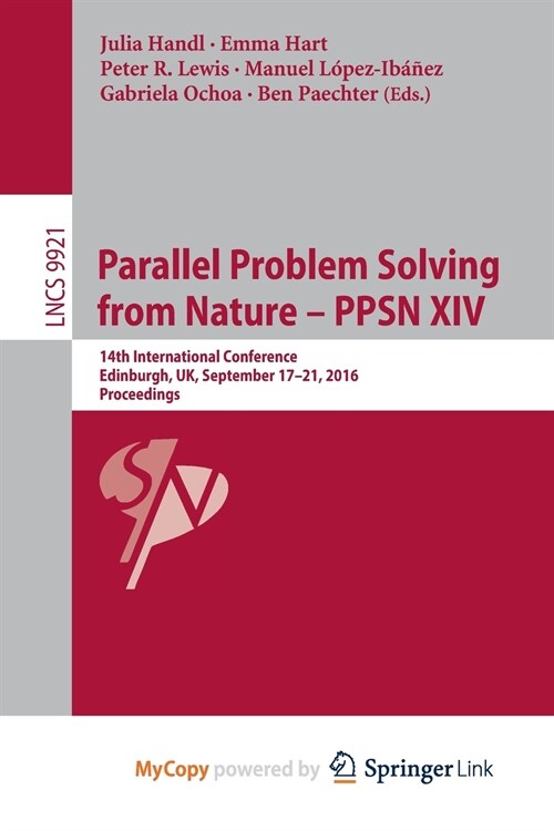 Parallel Problem Solving from Nature - PPSN XIV : 14th International Conference, Edinburgh, UK, September 17-21, 2016, Proceedings (Paperback)