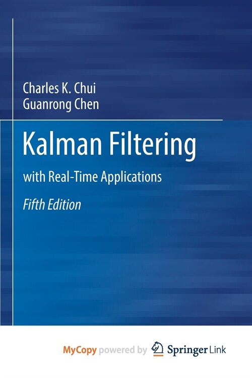 Kalman Filtering : with Real-Time Applications (Paperback)