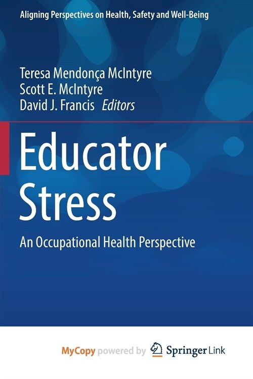 Educator Stress : An Occupational Health Perspective (Paperback)