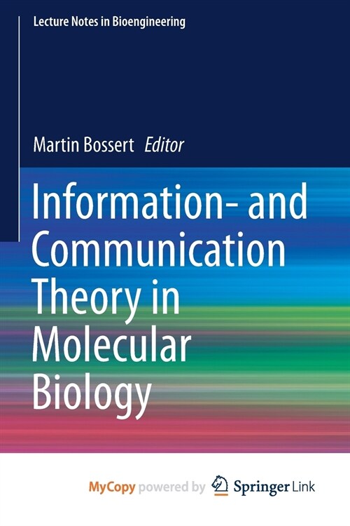 Information- and Communication Theory in Molecular Biology (Paperback)