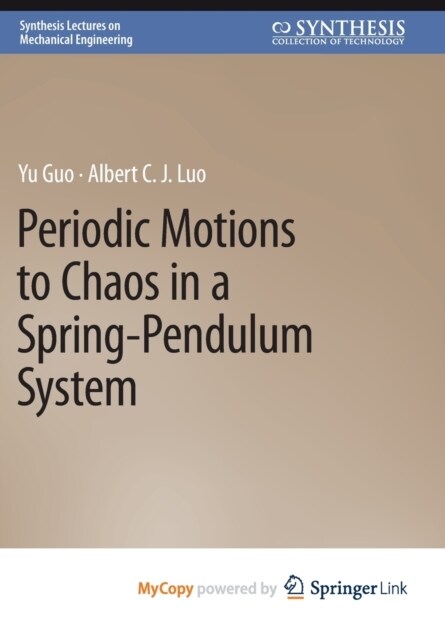 Periodic Motions to Chaos in a Spring-Pendulum System (Paperback)
