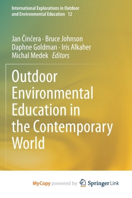 Outdoor Environmental Education in the Contemporary World (Paperback)