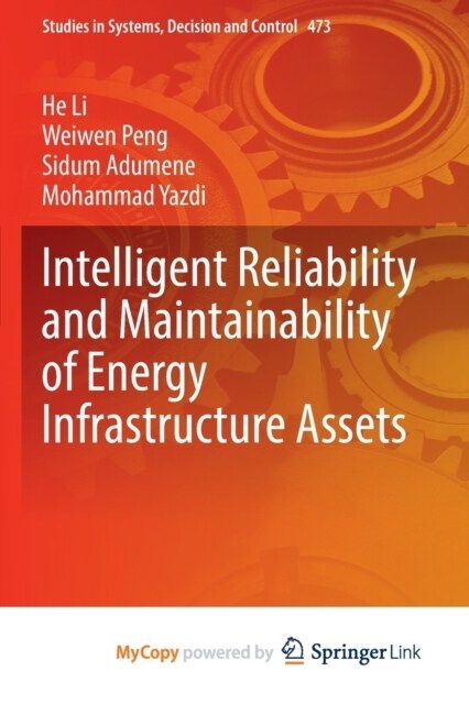 Intelligent Reliability and Maintainability of Energy Infrastructure Assets (Paperback)