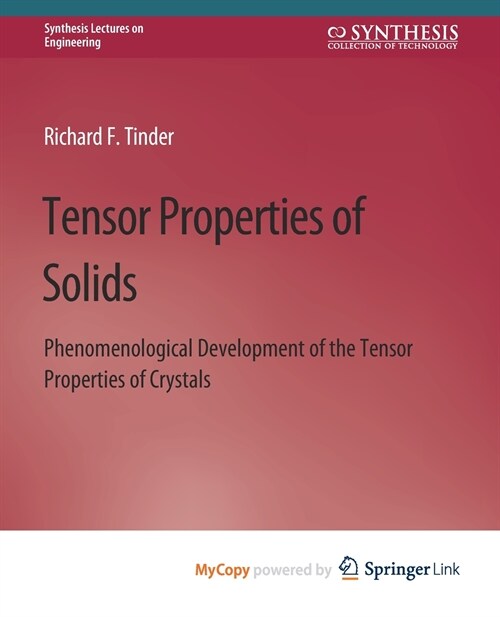 Tensor Properties of Solids, Part Two : Transport Properties of Solids (Paperback)