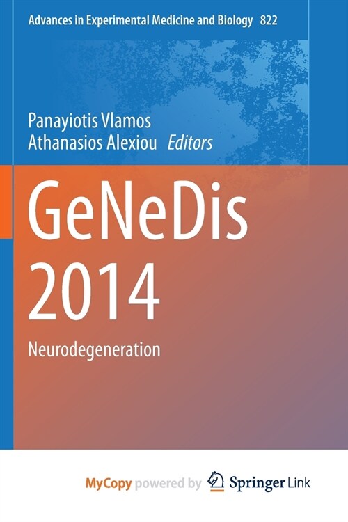 GeNeDis 2014 : Neurodegeneration (Paperback)