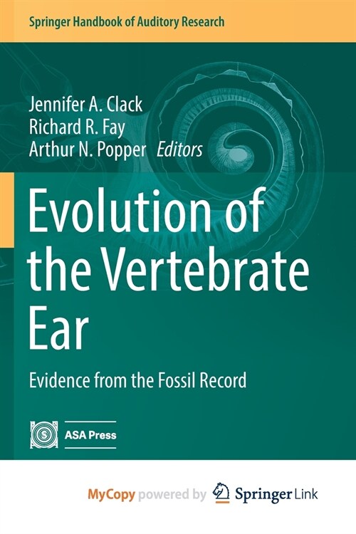 Evolution of the Vertebrate Ear : Evidence from the Fossil Record (Paperback)