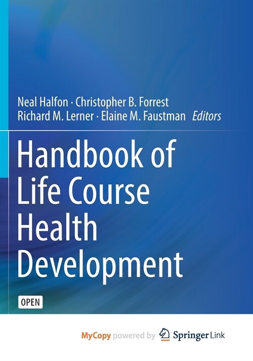 Handbook of Life Course Health Development (Paperback)