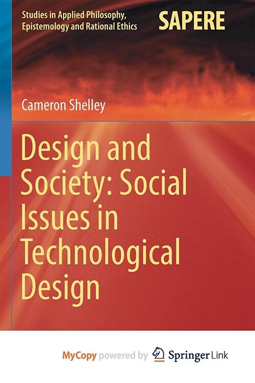 Design and Society : Social Issues in Technological Design (Paperback)