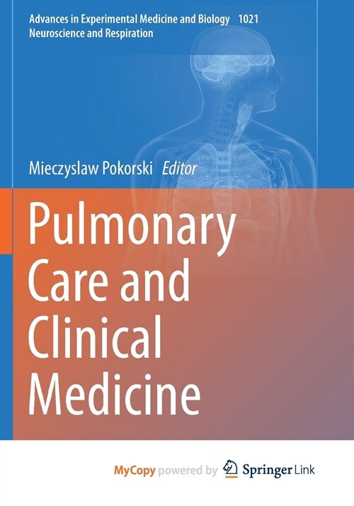 Pulmonary Care and Clinical Medicine (Paperback)