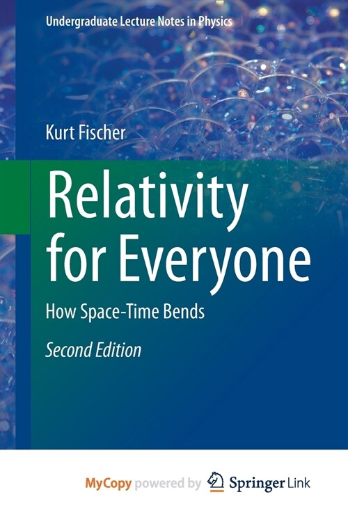 Relativity for Everyone : How Space-Time Bends (Paperback)