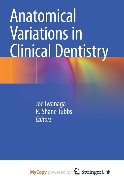 Anatomical Variations in Clinical Dentistry (Paperback)