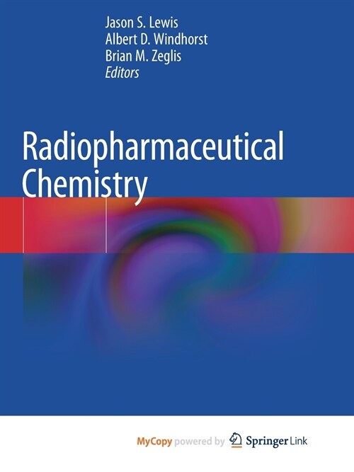 Radiopharmaceutical Chemistry (Paperback)