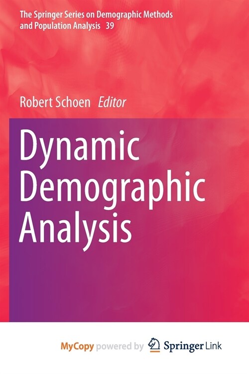 Dynamic Demographic Analysis (Paperback)