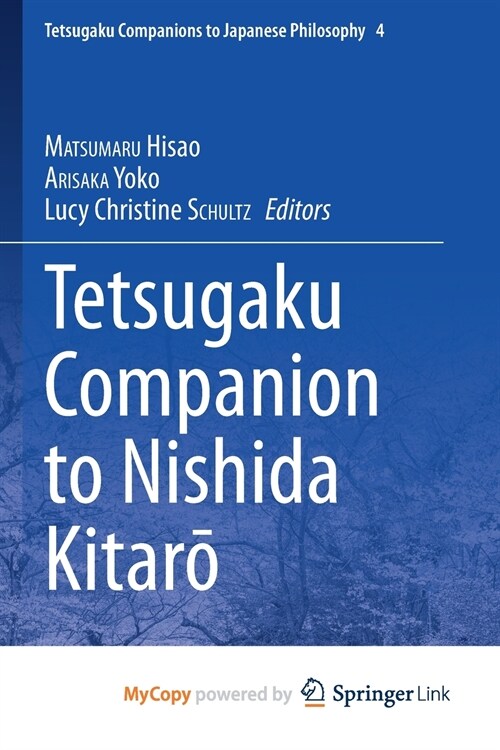 Tetsugaku Companion to Nishida Kitaro (Paperback)