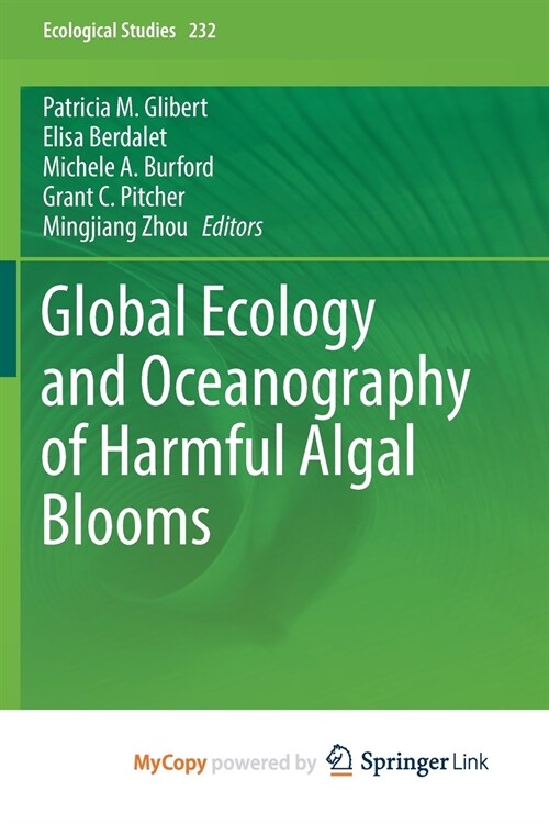 Global Ecology and Oceanography of Harmful Algal Blooms (Paperback)