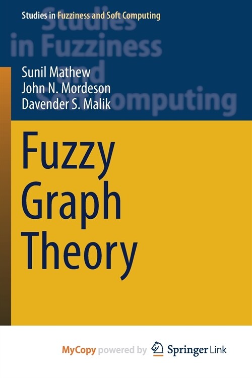 Fuzzy Graph Theory (Paperback)