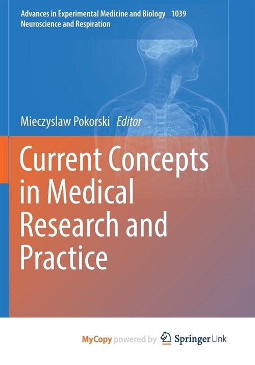 Current Concepts in Medical Research and Practice (Paperback)