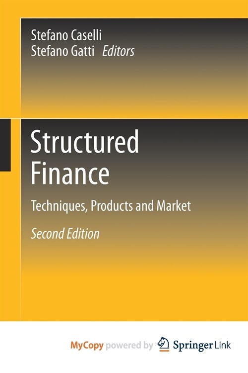 Structured Finance : Techniques, Products and Market (Paperback)