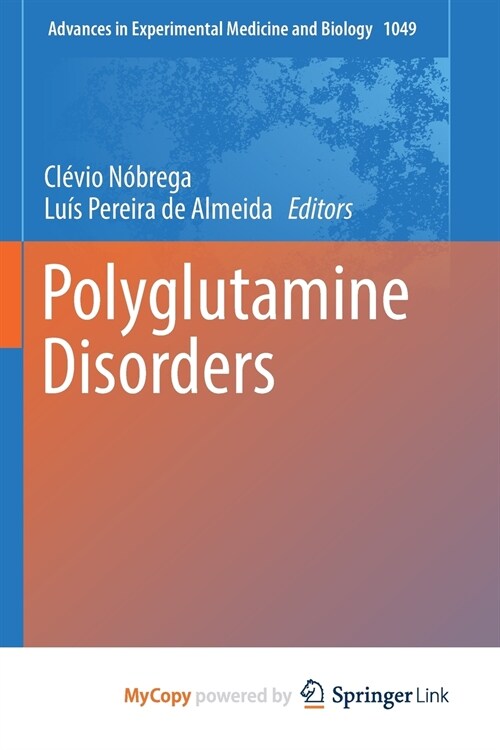 Polyglutamine Disorders (Paperback)