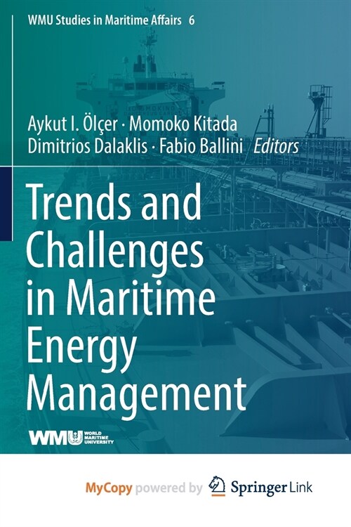 Trends and Challenges in Maritime Energy Management (Paperback)