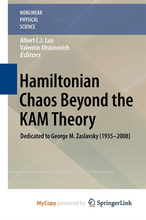 Hamiltonian Chaos Beyond the KAM Theory : Dedicated to George M. Zaslavsky (1935-2008) (Paperback)