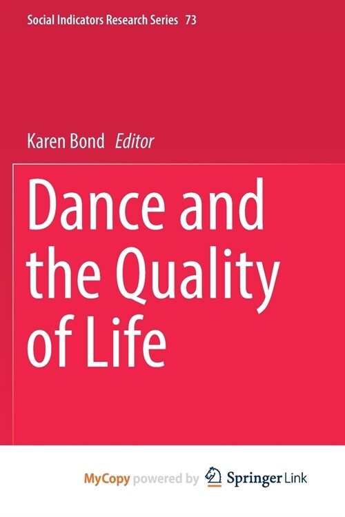 Dance and the Quality of Life (Paperback)