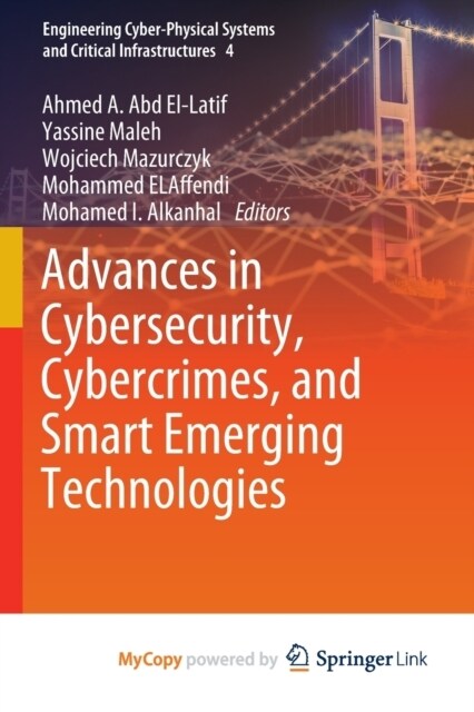 Advances in Cybersecurity, Cybercrimes, and Smart Emerging Technologies (Paperback)